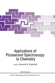 Front cover of Applications of Picosecond Spectroscopy to Chemistry by Kenneth B. Eisenthal