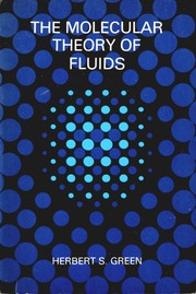 Front cover of The molecular theory of fluids by Herbert S. Green