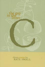 Cover of The Gap In The Letter C by Kate Small