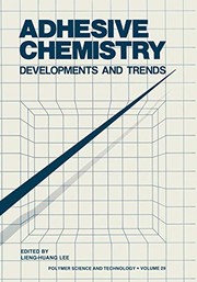 Front cover of Adhesive Chemistry by Lieng-Huang Lee