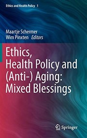 Front cover of Ethics, Health Policy and  Aging by Maartje Schermer