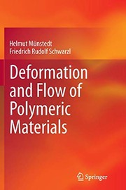 Front cover of Deformation and Flow of Polymeric Materials by Helmut Münstedt