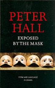Cover of Exposed by the Mask by PETER HALL