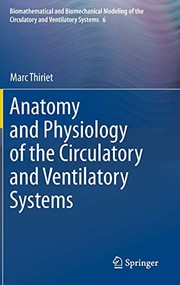 Cover of Anatomy and Physiology of the Circulatory and Ventilatory Systems by Marc Thiriet