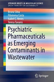 Front cover of Psychiatric Pharmaceuticals as Emerging Contaminants in Wastewater by Bruna Silva