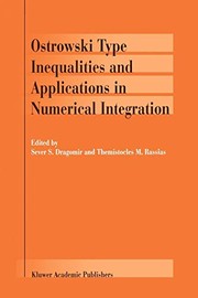 Front cover of Ostrowski Type Inequalities and Applications in Numerical Integration by Sever S. Dragomir