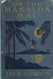 Front cover of On the Makaloa Mat by Jack London