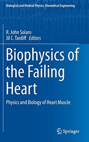 Front cover of Biophysics of the Failing Heart by R. John Solaro