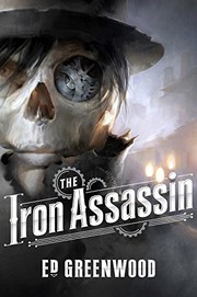 Front cover of The Iron Assassin by Ed Greenwood