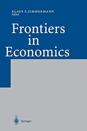 Front cover of Frontiers in economics by Klaus F. Zimmermann