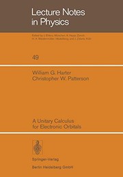 Front cover of A Unitary Calculus for Electronic Orbitals by W. G. Harter