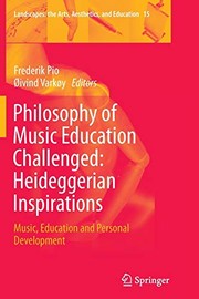 Front cover of Philosophy of Music Education Challenged : Heideggerian Inspirations by Frederik Pio