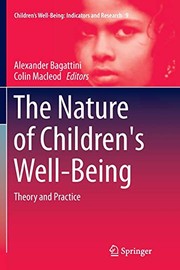 Front cover of The Nature of Children's Well-Being by Alexander Bagattini