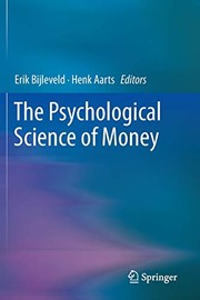 Front cover of The Psychological Science of Money by Erik Bijleveld