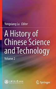 Front cover of A History of Chinese Science and Technology by Yongxiang Lu