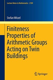 Front cover of Finiteness Properties of Arithmetic Groups Acting on Twin Buildings by Stefan Witzel