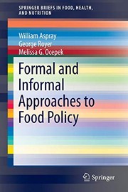 Front cover of Formal and Informal Approaches to Food Policy by William Aspray