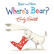 Cover of Bear & Hare Wheres Bear by Emily Gravett