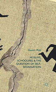 Front cover of Muslims, Schooling and the Question of Self-Segregation by S. Miah