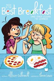 Front cover of Pizza is the best breakfast by Allison Gutknecht