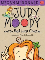 Front cover of Judy Moody and the bad luck charm by Megan McDonald