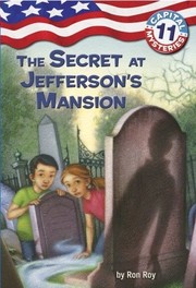 Front cover of The secret at Jefferson's mansion by Ron Roy