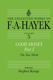 Cover of Good Money by Friedrich A. von Hayek