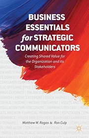 Front cover of Business Essentials for Strategic Communicators by Matthew W. Ragas
