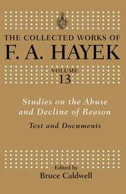Cover of Studies on the Abuse and Decline of Reason by Friedrich A. von Hayek