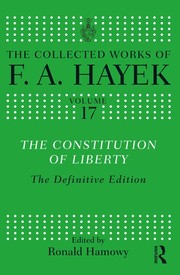 Cover of The constitution of liberty by Friedrich A. von Hayek