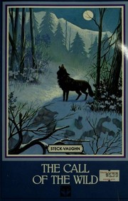 Front cover of The Call of the Wild by Lillian Nordlicht
