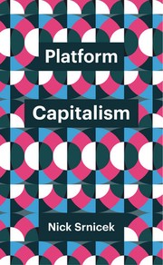 Cover of Platform Capitalism by Nick Srnicek