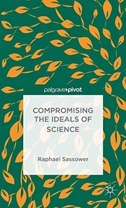 Front cover of Compromising the Ideals of Science by R. Sassower