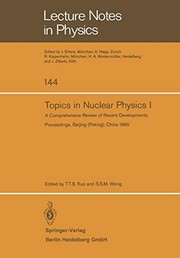 Front cover of Topics in Nuclear Physics I by T.T.S. Kuo