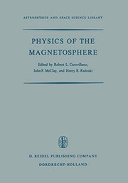 Front cover of Physics of the Magnetosphere by Robert L. Carovillano