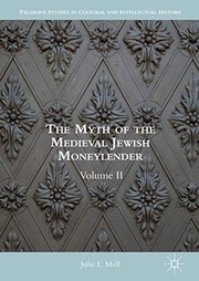 Front cover of The Myth of the Medieval Jewish Moneylender by Julie L. Mell