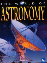 Front cover of The World of Astronomy by Carole Stott