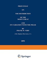 Cover of Prize Essay on the Distribution of the Moon's Heat and its Variation with the Phase by Frank W. Very