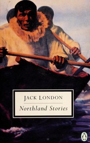 Front cover of Northland stories by Jack London