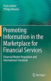 Front cover of Promoting Information in the Marketplace for Financial Services by Paul Latimer