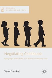 Front cover of Negotiating Childhoods by Sam Frankel