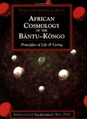 Front cover of African Cosmology of the Bantu-Kongo by Kimbwandènde Kia Bunseki Fu-Kiau