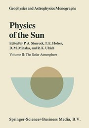 Front cover of Physics of the Sun : Volume II by P.A. Sturrock