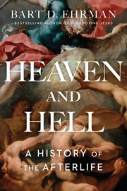 Cover of Heaven and hell by Bart D. Ehrman