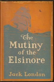 Cover of The Mutiny of the Elsinore by Jack London