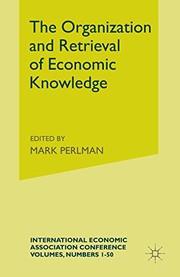 Front cover of The Organization and retrieval of economic knowledge by Mark Perlman