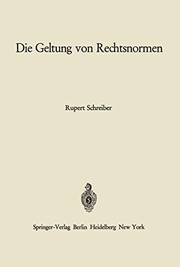 Front cover of Die Geltung von Rechtsnormen by Rupert Schreiber
