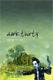 Cover of Dark thirty by Santee Frazier