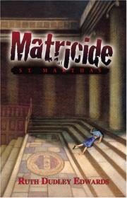 Front cover of Matricide at St. Martha's by Ruth Dudley Edwards