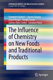 Front cover of The Influence of Chemistry on New Foods and Traditional Products by Giampiero Barbieri